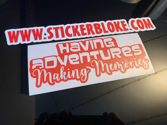 HAVING ADVENTURES MAKING MEMORIES SCRIPT STICKER