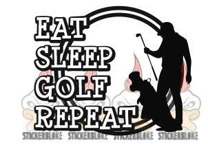 EAT SLEEP GOLF REPEAT - STICKERBLOKE