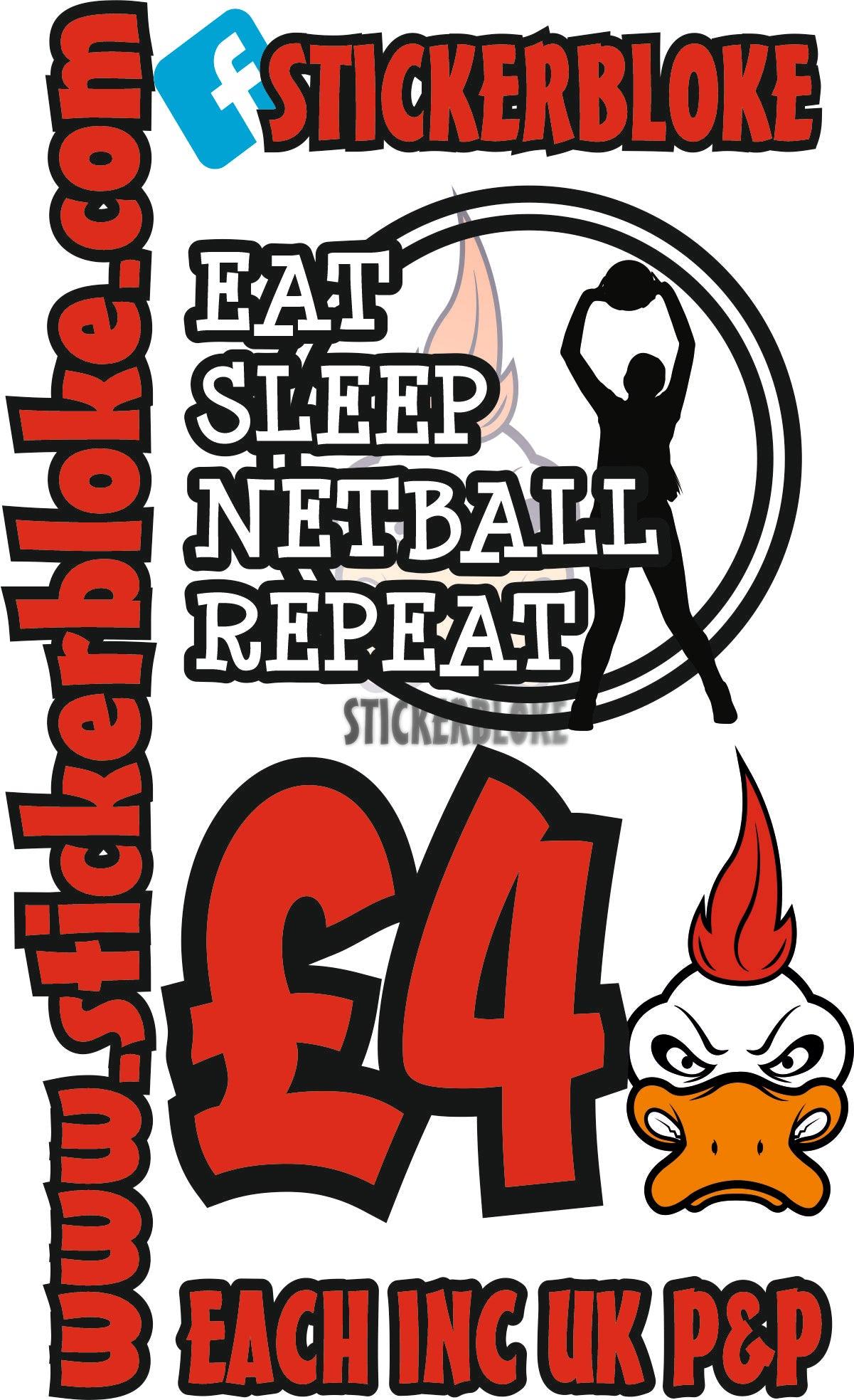 EAT SLEEP NETBALL REPEAT - STICKERBLOKE