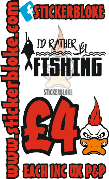 ID RATHER BE FISHING STICKER DESIGN 2 - STICKERBLOKE