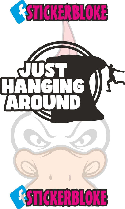 JUST HANGING AROUND ROCK CLIMBING STICKER