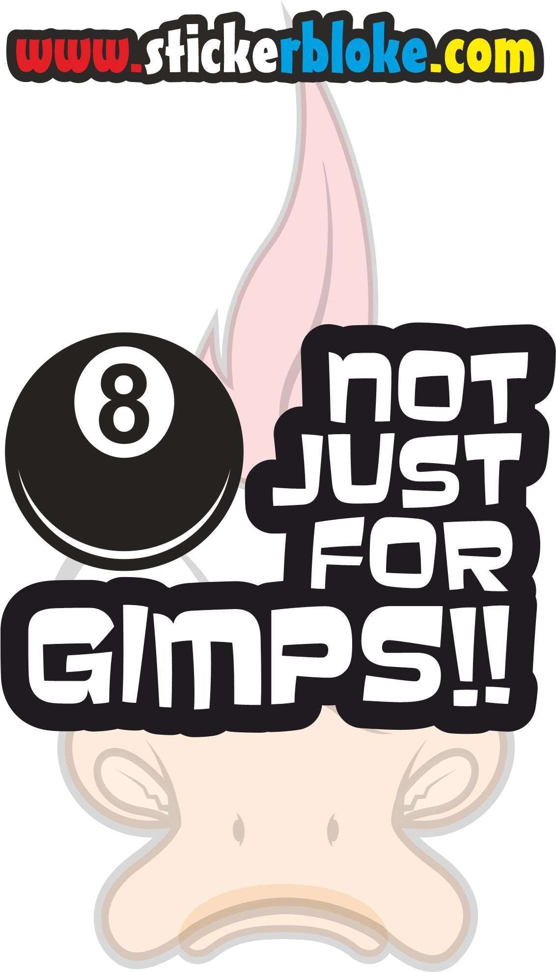NOT JUST FOR GIMPS 8 BALL