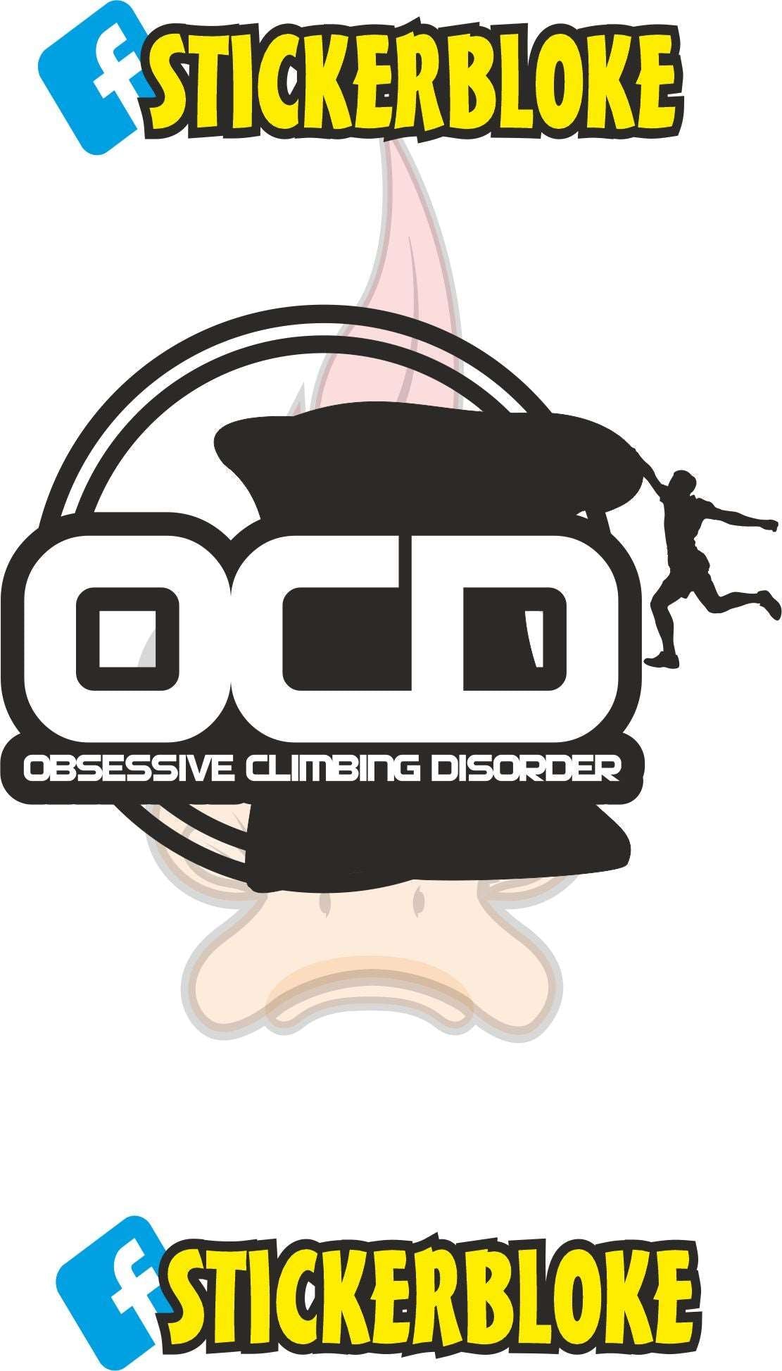 OCD OBSESSIVE CLIMBING DISORDER STICKER