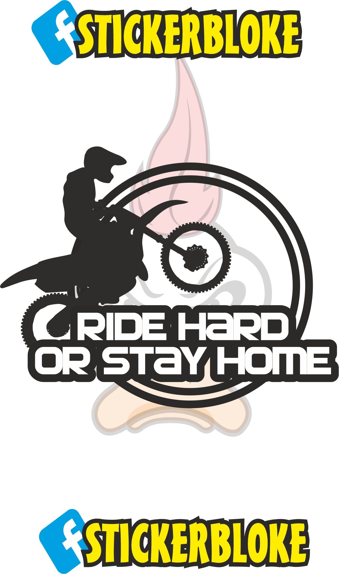 RIDE HARD OR STAY HOME MOTOCROSS MX STICKER