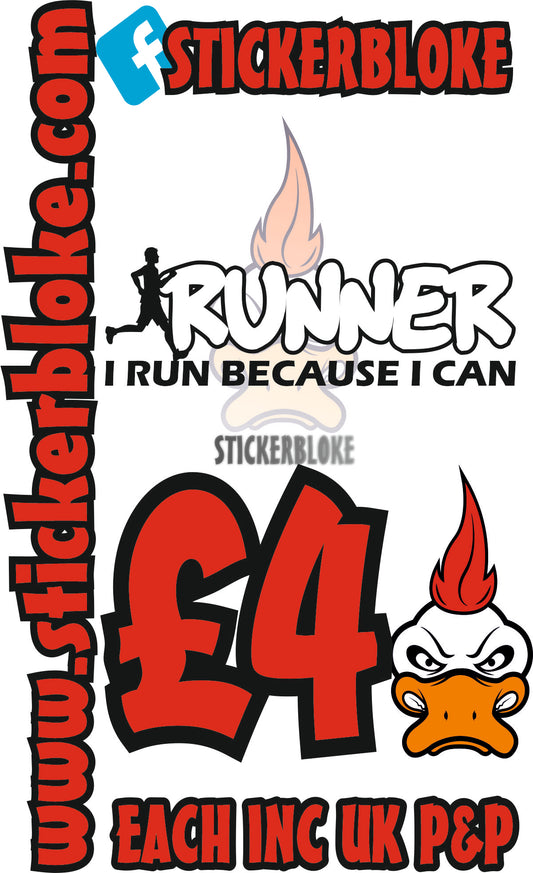 RUNNER I RUN BECAUSE I CAN MALE - STICKERBLOKE