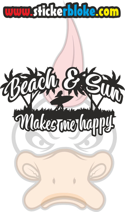 BEACH AND SUN MAKES ME HAPPY STICKER