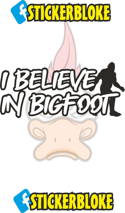 I BELIEVE IN BIGFOOT STICKER