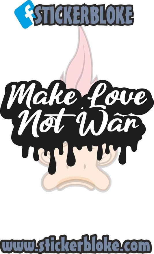 MAKE LOVE NOT WAR STICKER